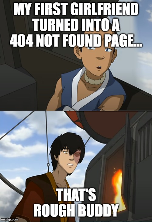 Page not found, that's rough buddy